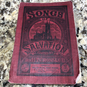 Antique 1887 Songs Of Salvation - As Used By Crossley And Hunter Church Choir CA